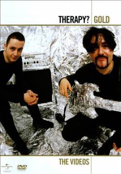 Therapy : Gold the Videos